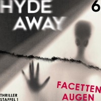 HydeAway_Cover_06_Facettenaugen