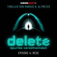 Cover Delete, Folge 4: Reue